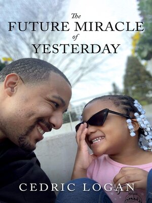 cover image of The Future Miracle of Yesterday